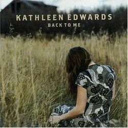 Back To Me Chords by Kathleen Edwards