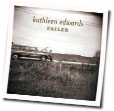One More Song The Radio Won't Like Chords by Kathleen Edwards