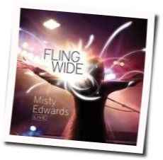 Fling Wide by Misty Edwards