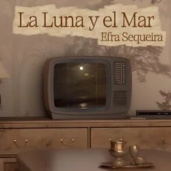 La Luna Y El Mar Chords by Efra Sequeira