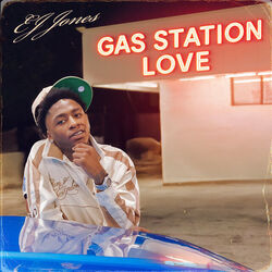 Gas Station Love Chords by Ej Jones