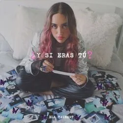 Y Si Eras Tú Chords by Ela Taubert