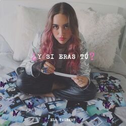 Y Si Eras Tú Chords by Ela Taubert