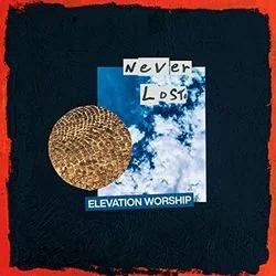 Never Lost Tab by Elevation Worship