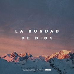 La Bondad De Dios by Elevation Worship