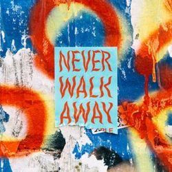 Never Walk Away Chords by Elevation Worship