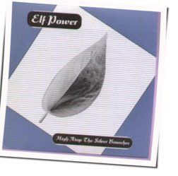 Elf Power chords for High atop the silver branches