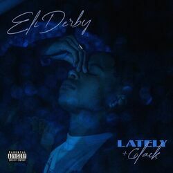 Lately Chords by Eli Derby