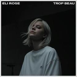 Trop Beau Chords by Eli Rose