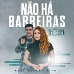 Não Há Barreiras (part. Álvaro Tito) Chords by Eli Soares