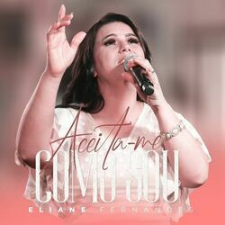 Aceita-me Como Sou Chords by Eliane Fernandes