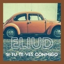 Si Tú Te Ves Conmigo by Eliud