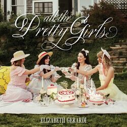 All The Pretty Girls Chords by Elizabeth Gerardi