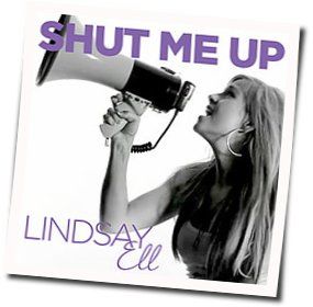 Shut Me Up Chords by Lindsay Ell