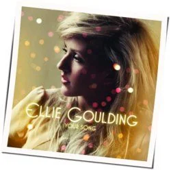 Your Song Chords by Ellie Goulding