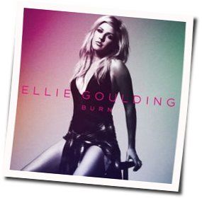 Burn  Tab by Ellie Goulding