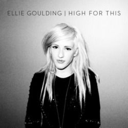 High For This Chords by Ellie Goulding