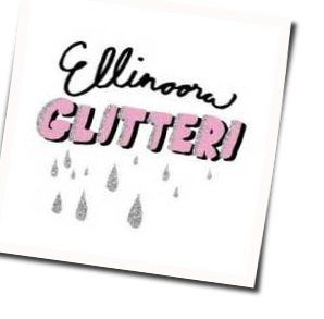 Glitteri Chords by Ellinoora