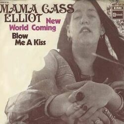 Blow Me A Kiss by Cass Elliot