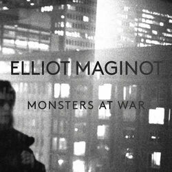 Monsters At War by Elliot Maginot