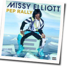 Pep Rally Chords by Missy Elliott