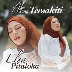 Aku Yang Tersakiti Chords by Elsa Pitaloka