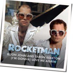 Elton John chords for Im gonna love me again