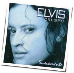 Suavemente Chords by Elvis Crespo