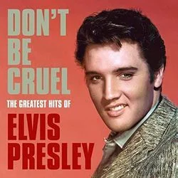 Don't Be Cruel Chords by Elvis Presley