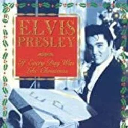 If Everyday Was Like Christmas Chords by Elvis Presley