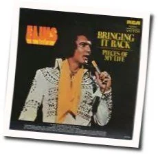Pieces Of My Life Chords by Elvis Presley