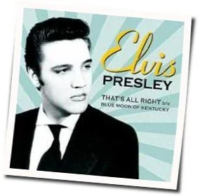 That's All Right Tab by Elvis Presley