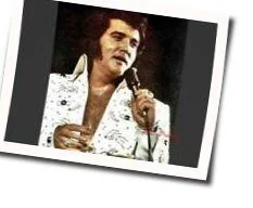 What Now My Love Chords by Elvis Presley