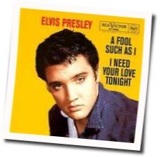 A Fool Such As I Chords by Elvis Presley