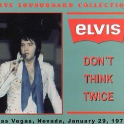 Don't Think Twice It's Alright Chords by Elvis Presley