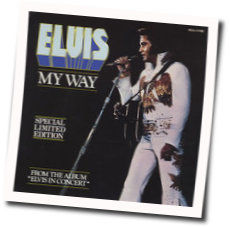 My Way Chords by Elvis Presley