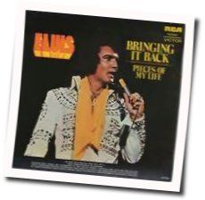 Pieces Of My Life Chords by Elvis Presley