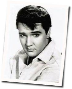 Slowly But Surely Chords by Elvis Presley