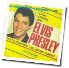 That's Someone You Never Forget Chords by Elvis Presley