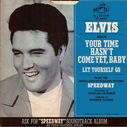 Your Time Hasn't Come Yet Baby Chords by Elvis Presley