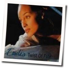 Twist Of Fate Chords by Emilia