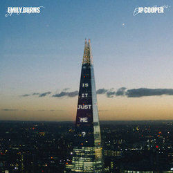 Is It Just Me? by Emily Burns, Jp Cooper