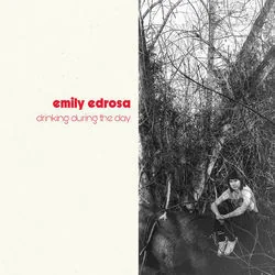 Drinking During The Day Chords by Emily Edrosa