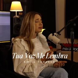 Tua Voz Me Lembra by Emily Todesco