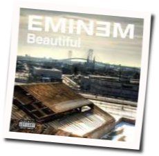 Beautiful by Eminem