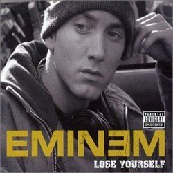 Lose Yourself  by Eminem