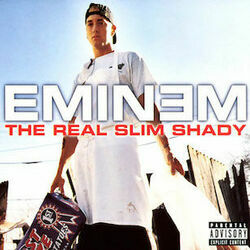 Real Slim Shady  by Eminem