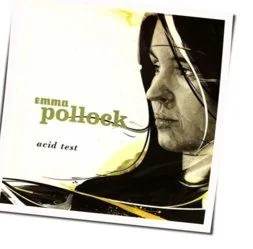Acid Test Chords by Emma Pollock