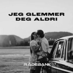 Jeg Glemmer Deg Aldri Fra Rådebank Tab by Emma Steinbakken