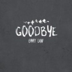 Goodbye Chords by Emmy Law